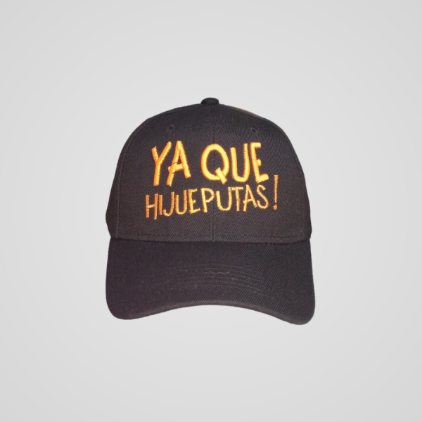 Gorra Clásica con Frase Única 🧢 Ya Que Hijueputas! - Imagen 3